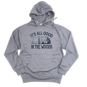 It's All Good In The Woods Midweight Pullover Hoodie